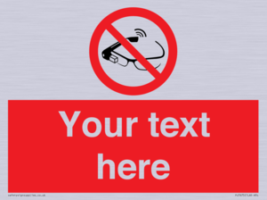 Custom prohibition Use of smart glasses prohibited